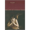 For Love of Common Words door Steve Scafidi