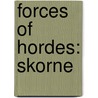 Forces of Hordes: Skorne door Onbekend