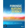 Forensic Nursing Science door Virginia A. Lynch