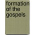 Formation of the Gospels