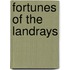 Fortunes of the Landrays