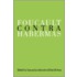 Foucault Contra Habermas