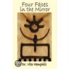 Four Faces In The Mirror door Dr. Vito Hemphill
