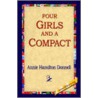 Four Girls And A Compact door Annie Hamilton Donnell