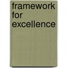 Framework For Excellence door Charlotte C. Bretto