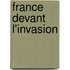 France Devant L'Invasion
