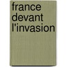 France Devant L'Invasion door lie Brault