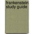 Frankenstein Study Guide