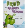 Fred the Fireless Dragon by Nancy J. Butler