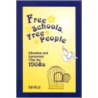 Free Schools Free People by Ron Miller