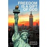 Freedom Is a Gift of God door Yonas R. Berhane