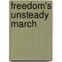 Freedom's Unsteady March