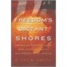 Freedom's Distant Shores by Unknown