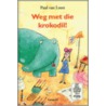 Weg met die krokodil!