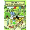 French Picture Word Book by Barbara Steadman