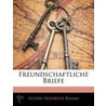 Freundschaftliche Briefe door Gustav Friedrich Klemm