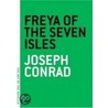 Freya of the Seven Isles door Joseph Connad