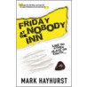 Friday At The Nobody Inn door Mark Hayhurst