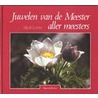 Juwelen van de Meester aller meesters by J. Lorber