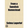 From A Swedish Homestead door Selma Lagerl�F
