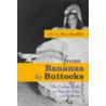 From Bananas To Buttocks door Onbekend