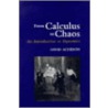 From Calculus To Chaos P door David Acheson