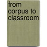 From Corpus To Classroom door Ronald Carter