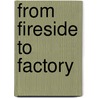 From Fireside To Factory door Meta Lilienthal