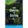 From Glencoe To Stirling door Walter Scott