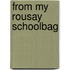 From My Rousay Schoolbag