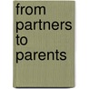 From Partners To Parents door June Carbone