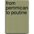 From Pemmican to Poutine