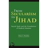 From Secularism to Jihad by Adnan A. Musallam