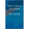 From Stimulus to Science door Willard V. Quine