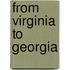 From Virginia To Georgia