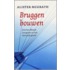 Bruggen bouwen