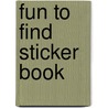 Fun To Find Sticker Book by Lyn Wendon