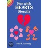 Fun With Hearts Stencils by Paul E. Kennedy