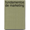 Fundamentos de Marketing door Carmelina Vela Garcia-Norena