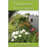 Gardening by the Seasons door Rhonda Ferree