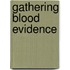 Gathering Blood Evidence