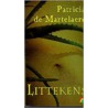 Littekens door Patricia De Martelaere