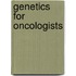 Genetics For Oncologists