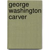 George Washington Carver door Janet Benge