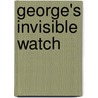 George's Invisible Watch by David Mckee