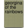 Georgina Of The Rainbows door Annie Fellows Johnston