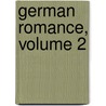 German Romance, Volume 2 by Thomas Carlyle