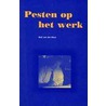 Pesten op het werk by B. van der Meer