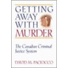 Getting Away With Murder door David Paciocco