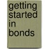 Getting Started In Bonds